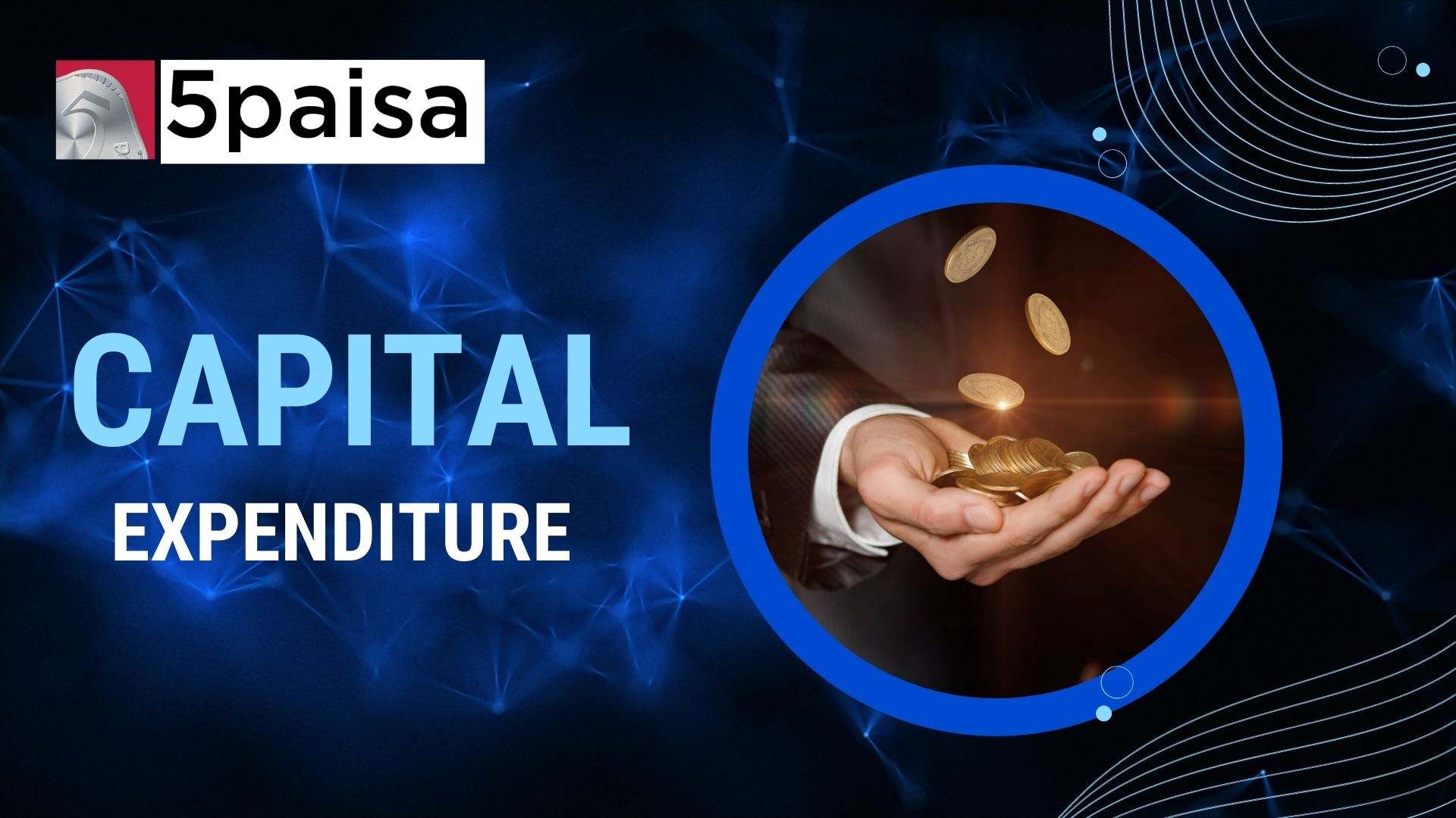 capital-expenditure-capex-meaning-types-significance-5paisa